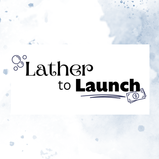 Lather to Launch